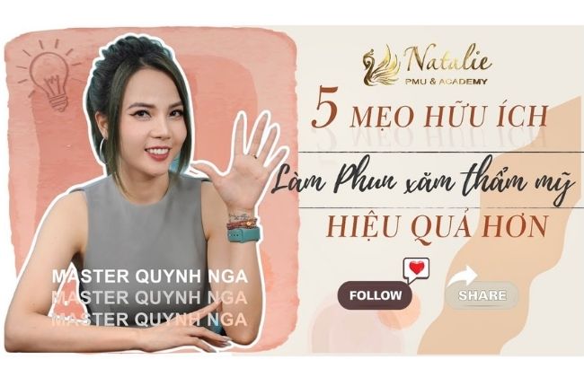 5 Mẹo Cực Hữu Ích Trong Làm Nghề Phun Xăm Thẩm Mỹ Bạn Đã Biết? 