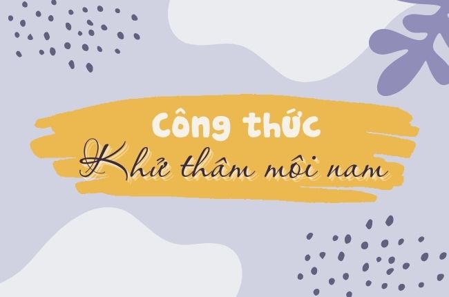 Công Thức Khử Thâm Môi Nam. Bí Kíp Phun Môi Nam Giới
