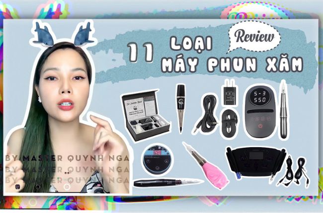 Review 11 Loại Máy Phun Xăm Thẩm Mỹ Sau Khi Sử Dụng