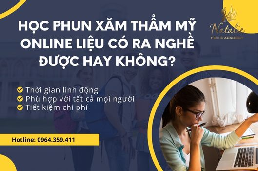 Học Phun Xăm Thẩm Mỹ Online Liệu Có Ra Nghề Được Không?