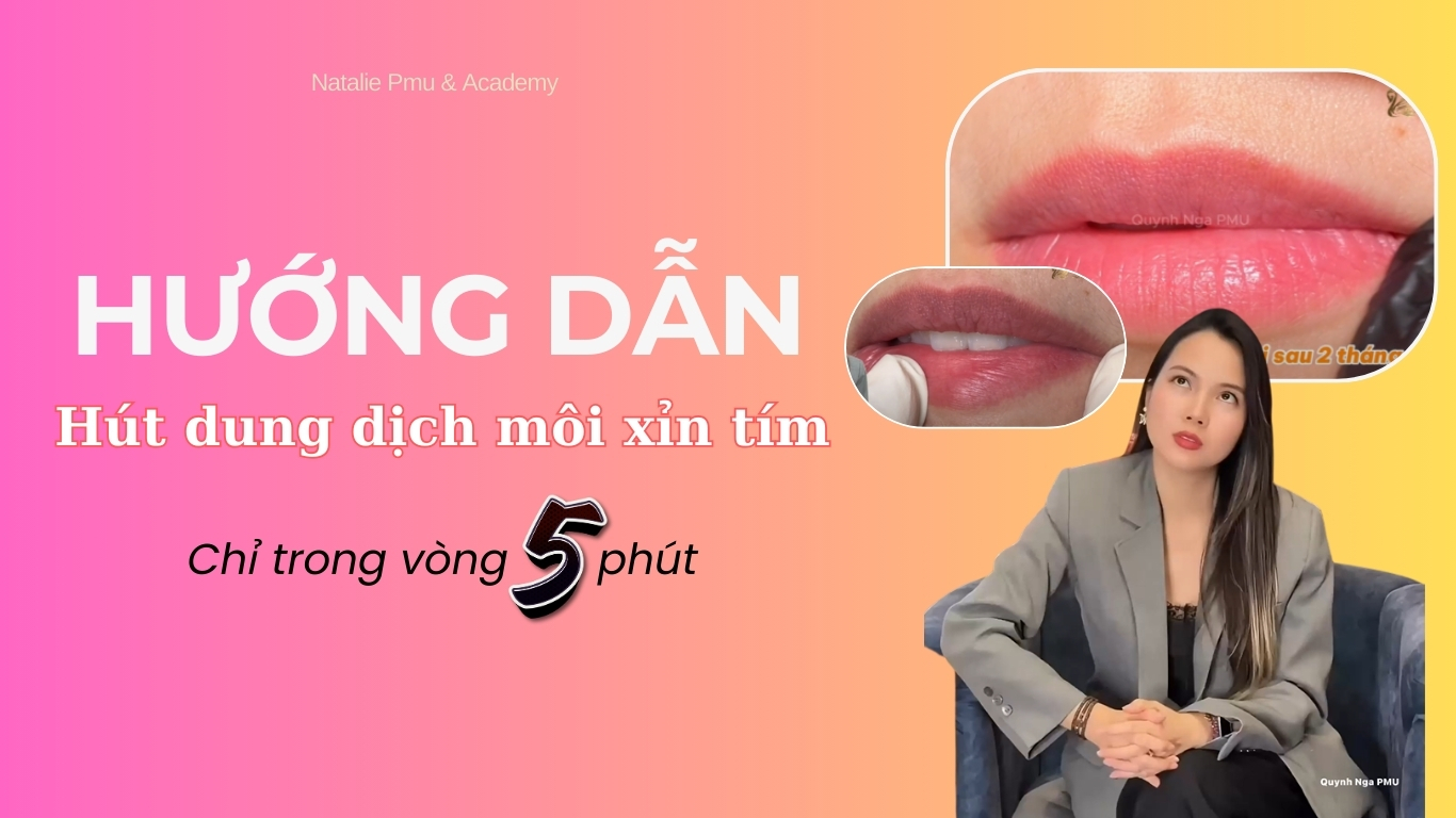 Hướng Dẫn Hút Mực Môi Xỉn Tím Trong Vòng 5 Phút